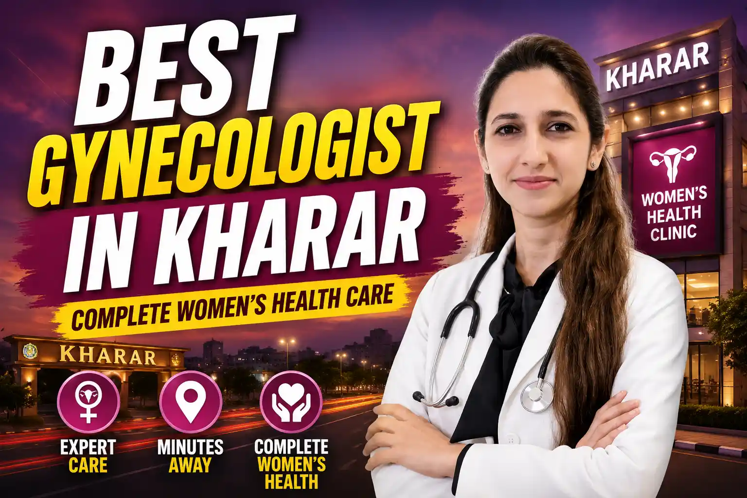 Best Gynecologist in Kharar Complete Women's Health Care Minutes from Your Doorstep